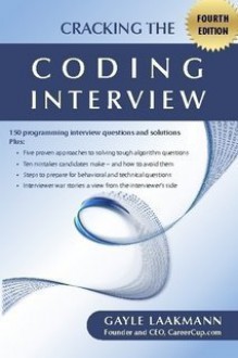 Cracking the Coding Interview: 150 Programming Questions and Solutions - Gayle Laakmann McDowell