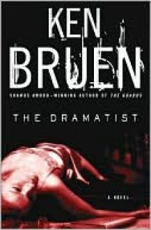 The Dramatist - Ken Bruen