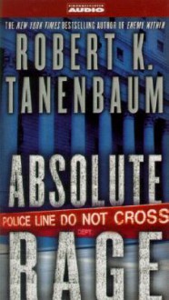 Absolute Rage - Robert K. Tanenbaum, Lee Sellars