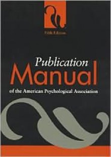 Publication Manual of the American Psychological Association - American Psychological Association