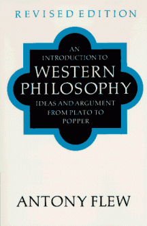 An Introduction to Western Philosophy - Antony Flew