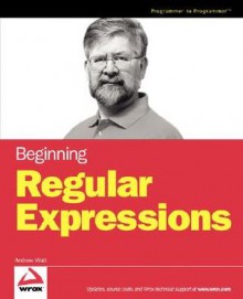 Beginning Regular Expressions - Andrew Watt