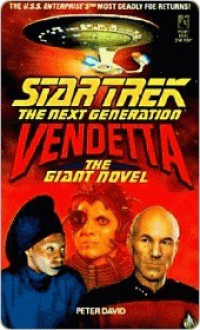 Vendetta: The Giant Novel (Star Trek: The Next Generation) - Peter David