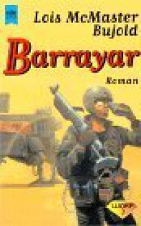 Barrayar (Vorkosigan Saga, #7) - Lois McMaster Bujold