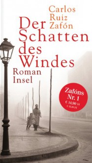 Der Schatten Des Windes - Carlos Ruiz Zafón