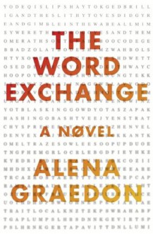 The Word Exchange - Alena Graedon