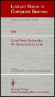 Local Area Networks: An Advanced Course, Glasgow, July 11 22, 1983 Proceedings - David Hutchison