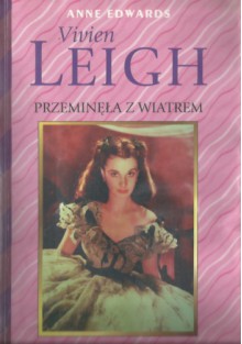 Vivien Leigh. Przeminęła z wiatrem. - 