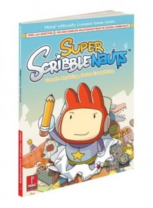 Super Scribblenauts: Prima Official Game Guide - Mike Searle