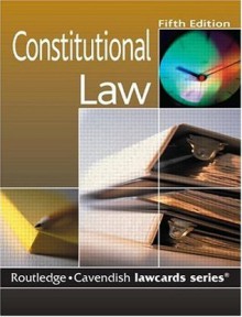 Cavendish: Constitutional Lawcards 5/E - Cavendish, Routledge