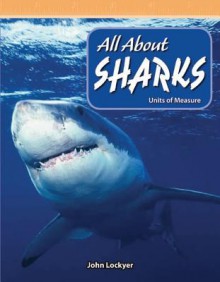 All about Sharks: Units of Measure - John Lockyer