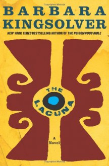 The Lacuna - Barbara Kingsolver