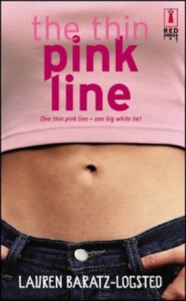 The Thin Pink Line - Lauren Baratz-Logsted