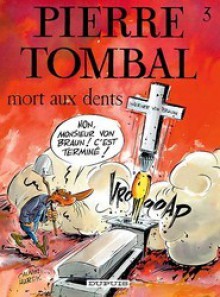 Mort Aux Dents - Raoul Cauvin, Marc Hardy