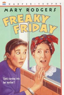 Freaky Friday - Mary Rodgers