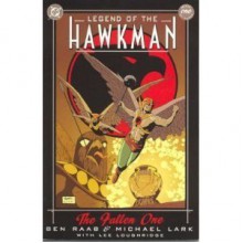 Fallen One :Legend of the Hawkman Volume 1 - Ben Raab