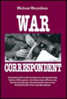 War Correspondent - Michael Moynihan