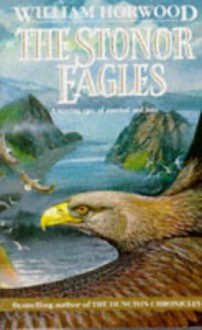 The Stonor Eagles - WILLIAM HORWOOD