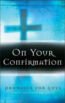 On Your Confirmation: Promises for Guys - Inspirio