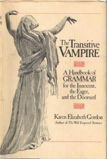 The Transitive Vampire - Karen Elizabeth Gordon