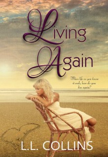 Living Again - L.L. Collins