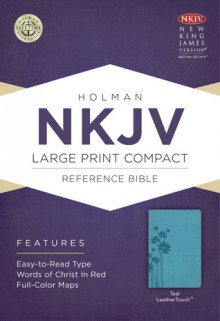 NKJV Large Print Compact Reference Bible, Teal LeatherTouch - Holman Bible Publisher