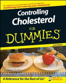 Controlling Cholesterol For Dummies - Carol Ann Rinzler, Graf MD, Martin W.