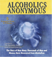 Alcoholics Anonymous - Alcoholics Anonymous