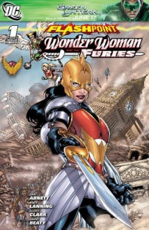 Flashpoint: Wonder Woman and the Furies #1 - Dan Abnett, Andy Lanning, Scott Clark