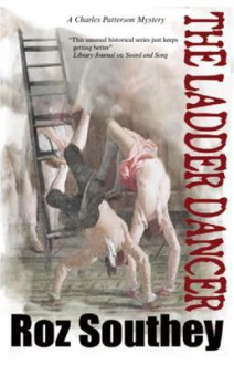 The Ladder Dancer - Roz Southey