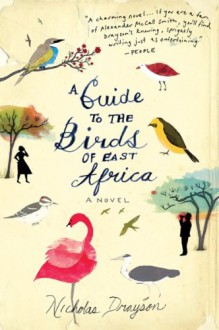 A Guide to the Birds of East Africa - Nicholas Drayson