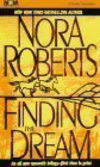 Finding the Dream - Nora Roberts