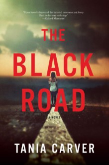 The Black Road - Tania Carver