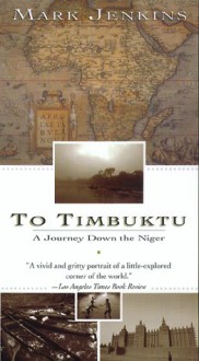 To Timbuktu - Mark Jenkins