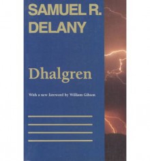 Dhalgren - Samuel R. Delany