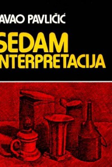 Sedam interpretacija - Pavao Pavličić