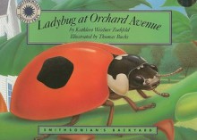 Ladybug at Orchard Avenue [With CD (Audio)] - Kathleen Weidner Zoehfeld, Thomas Buchs