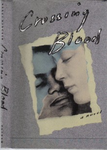 Crossing Blood - Nanci Kincaid