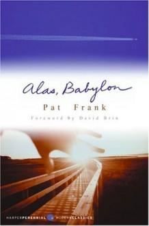 Alas, Babylon - Pat Frank, David Brin