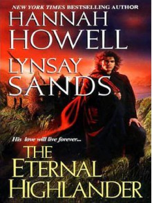 The Eternal Highlander (MacNachton Vampires #1) - Hannah Howell, Lynsay Sands