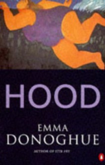 Hood - Emma Donoghue