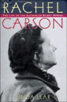 Rachel Carson: Witness for Nature - Linda Lear