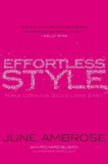 Effortless Style - June Ambrose, Richard Buskin