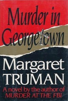 Murder in Georgetown - Margaret Truman