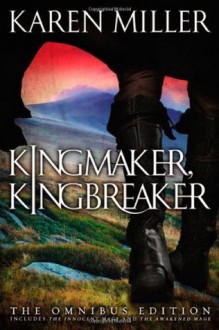 The Kingmaker, Kingbreaker Series - Karen Miller