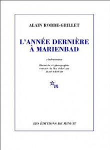 L'Année dernière à Marienbad (romans) (French Edition) - Alain Robbe-Grillet