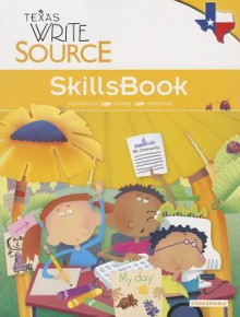 Great Source Write Source Texas: Skillsbook Student Edition Grade 2 - Great Source