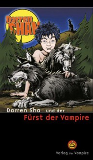 Darren Shan und der Fürst der Vampire - Darren Shan