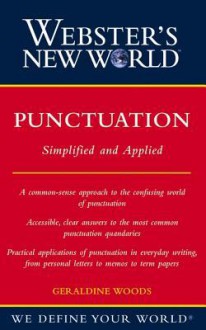 Webster's New World Punctuation: Simplifed and Applied - Geraldine Woods