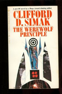 The Werewolf Principle - Clifford D. Simak